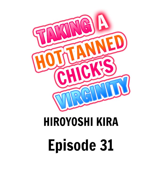 Taking a Hot Tanned Chick’s Virginity Chapter 31 - Page 1