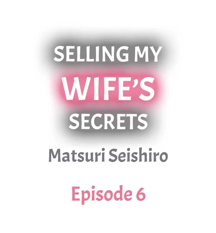 Selling My Wife’s Secrets Chapter 6 - Page 1