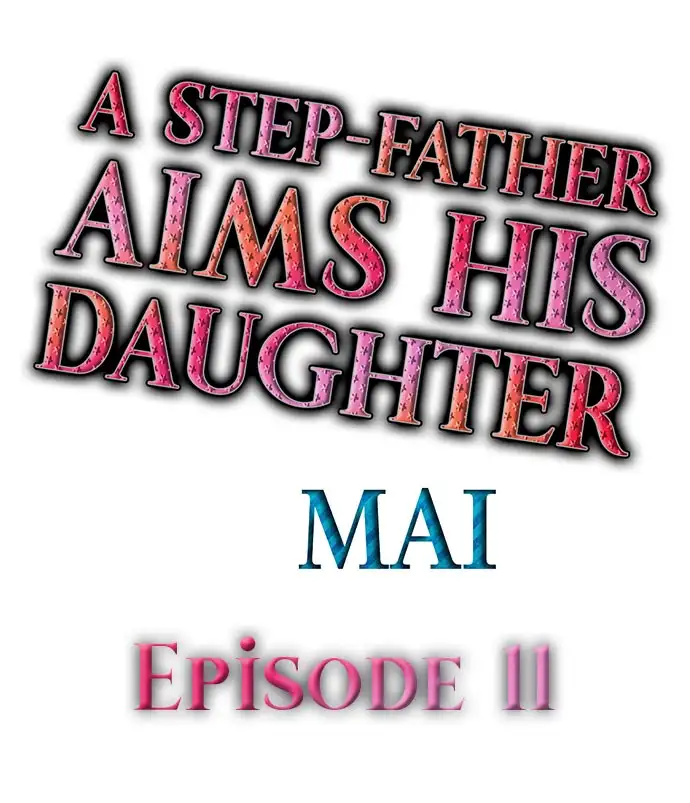 A Step-Father Aims His Daughter Chapter 11 - Page 1