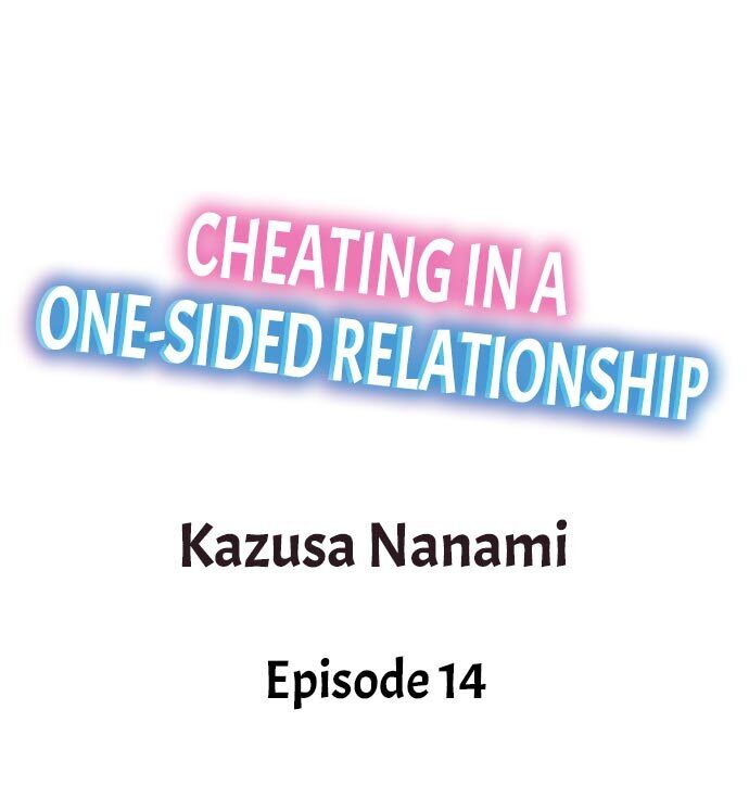 Cheating in a One-Sided Relationship Chapter 14 - Page 1