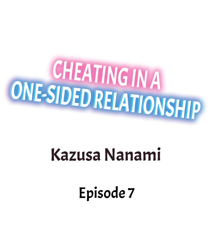 Cheating in a One-Sided Relationship Chapter 7 - Page 1