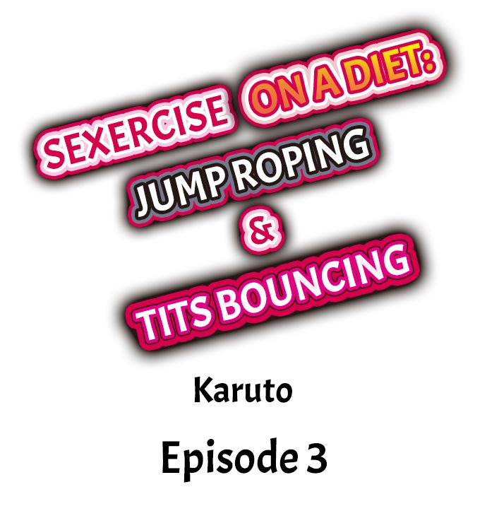 Sexercise on a Diet: Jump Roping & Tits Bouncing Chapter 3 - Page 1