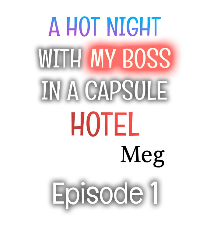 A Hot Night With My Boss in a Capsule Hotel Chapter 1 - Page 1