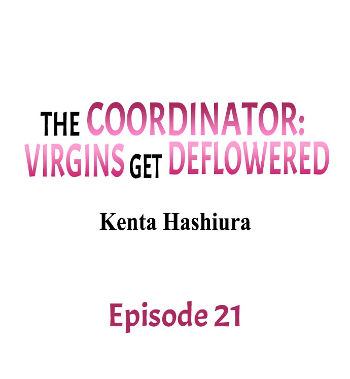 The Coordinator: Virgins Get Deflowered Chapter 21 - Page 1