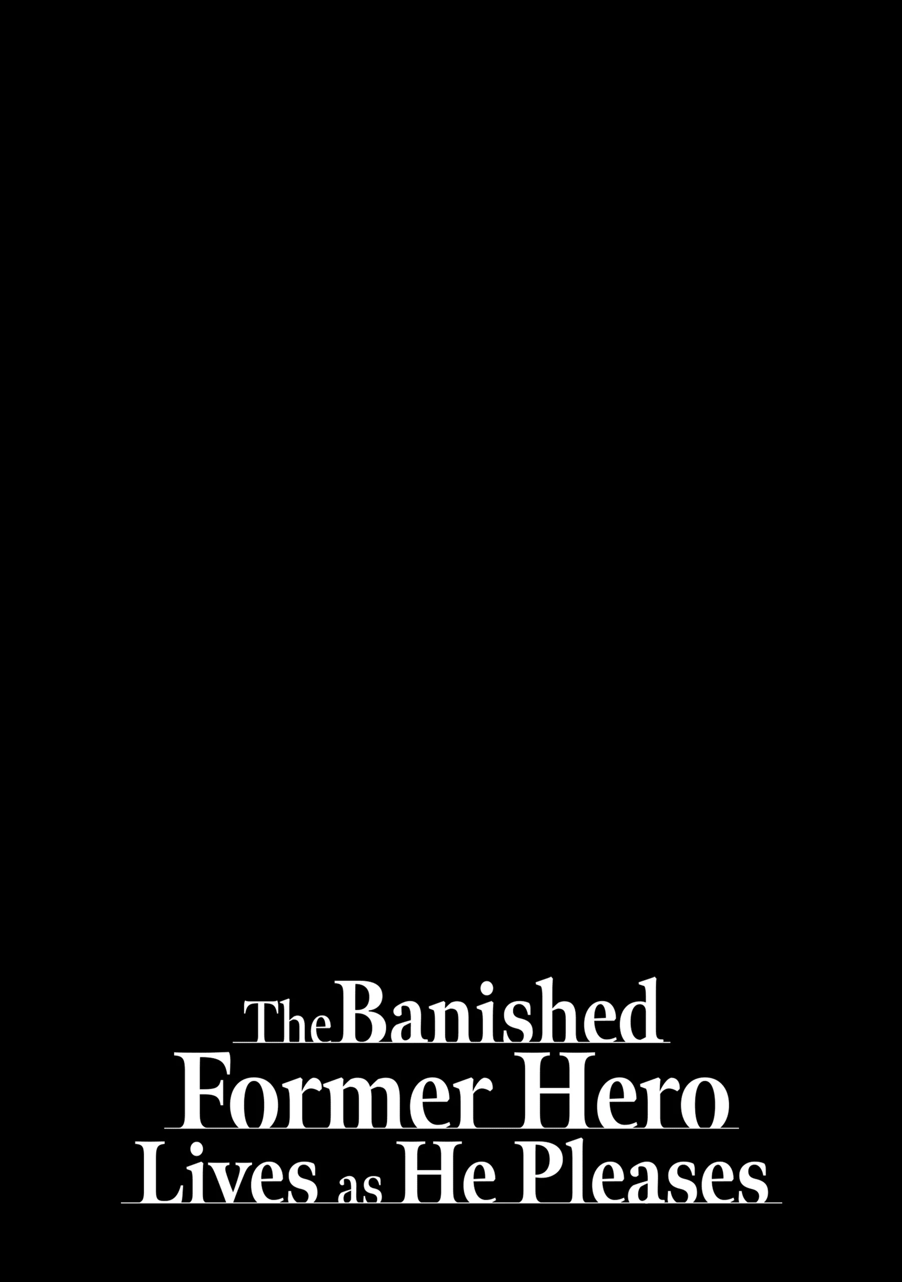 The Former Hero was Called as a Failure and Expelled From His Home, Decided to Live on His Own Chapter 28 - Page 27