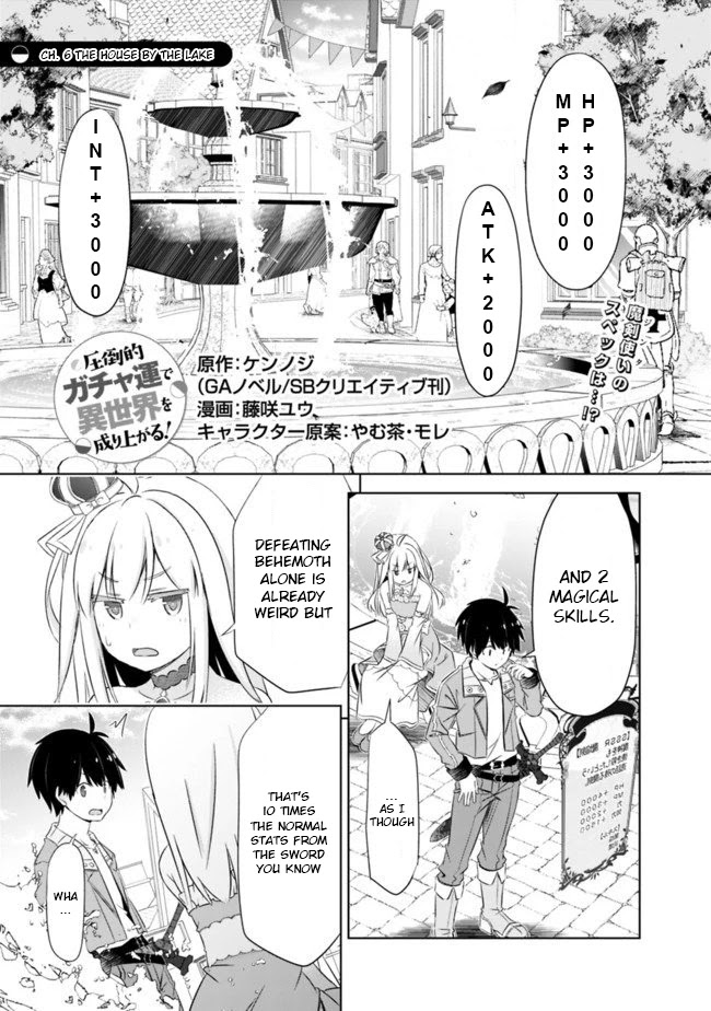 I Rose Suddenly In The Alternate World By Overwhelming Gacha With Luck! Chapter 6 - Page 1