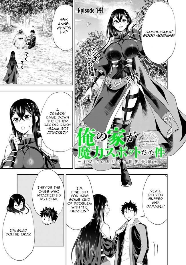 Ore No Ie Ga Maryoku Spot Datta Ken – Sundeiru Dake De Sekai Saikyou Chapter 141 - Page 1