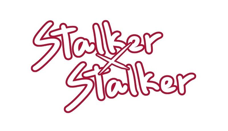 Stalker x Stalker Chapter 11 - Page 1