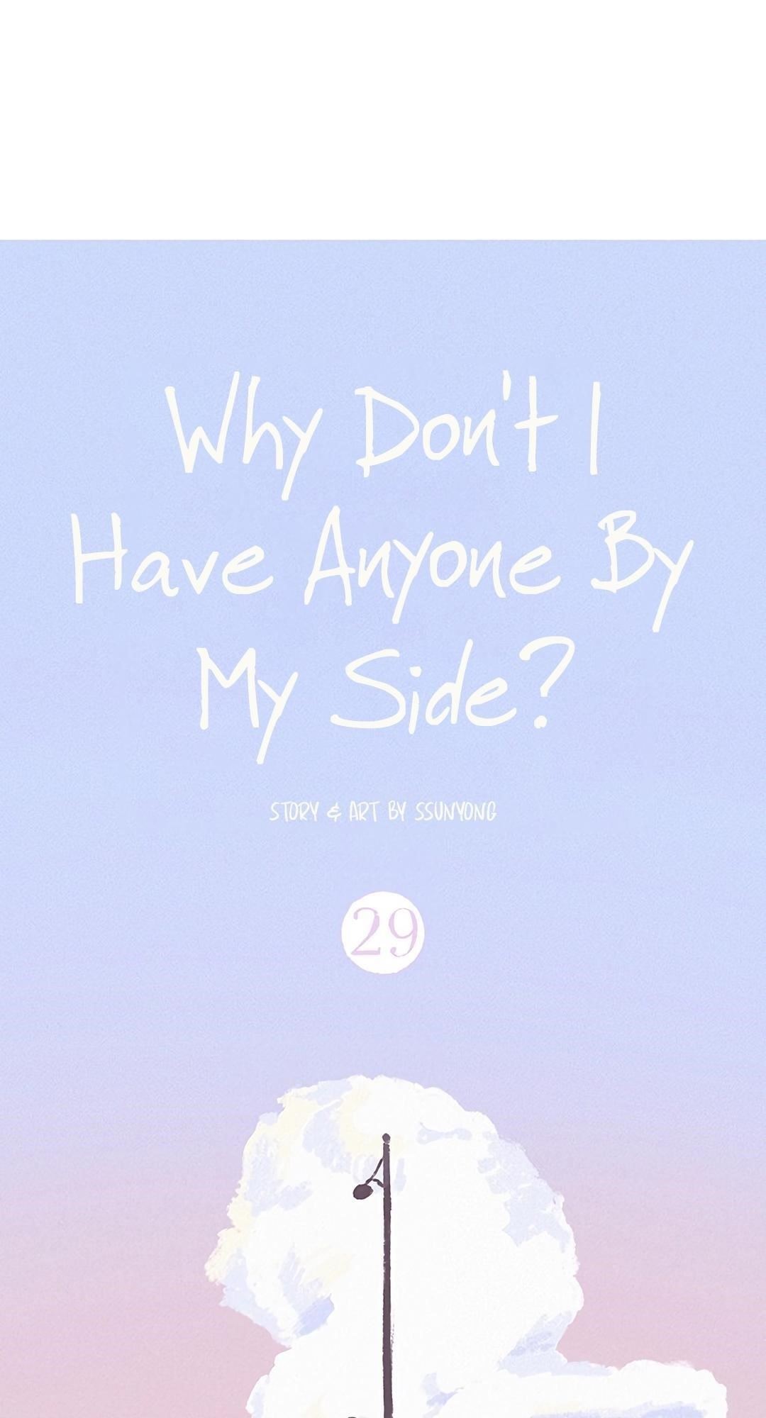 Why Don’t I Have Anyone By My Side? Chapter 29 - Page 7