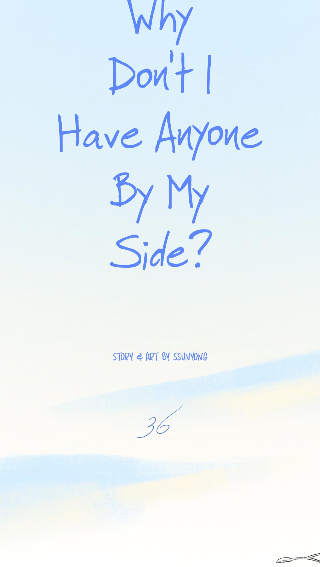 Why Don’t I Have Anyone By My Side? Chapter 36 - Page 5