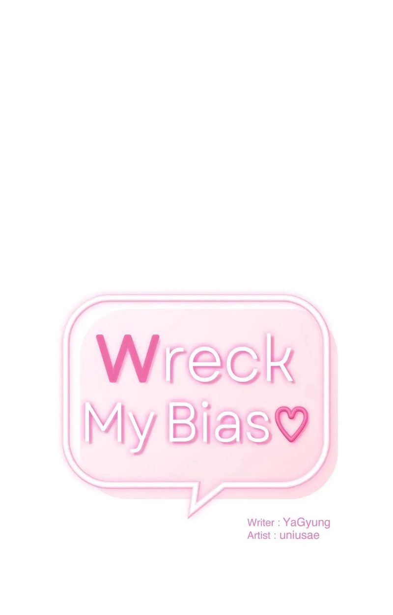 Wreck My Bias Chapter 56 - Page 1