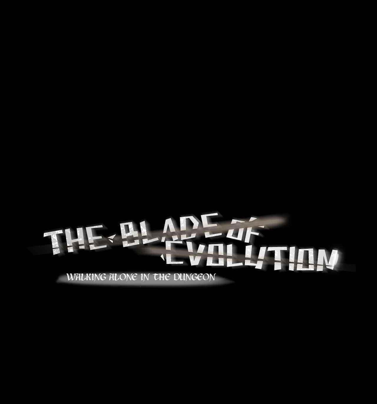 The Blade Of Evolution-Walking Alone In The Dungeon Chapter 51 - Page 1